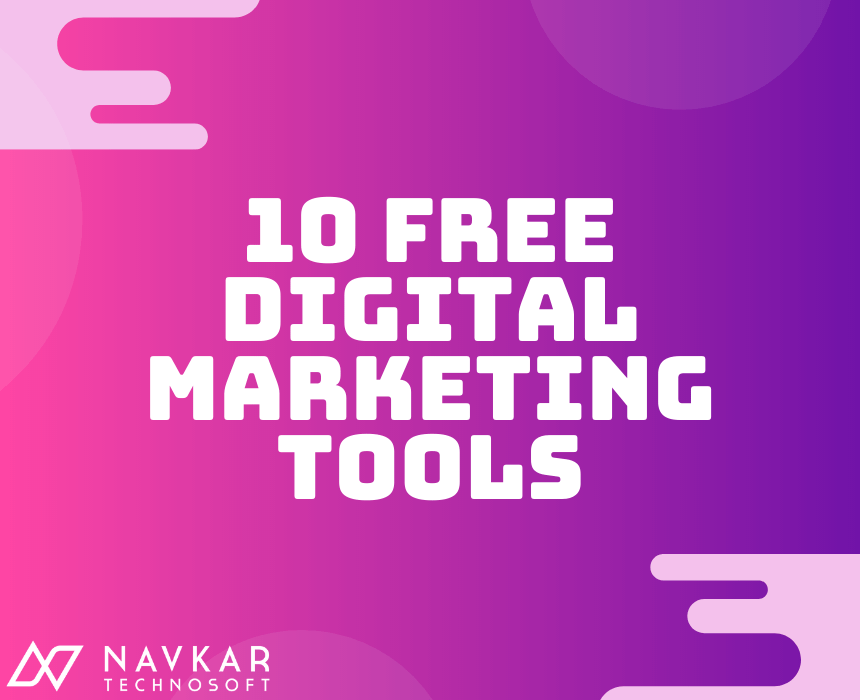 10 Free Digital Marketing Tools - 2020